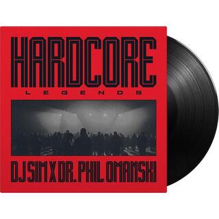 DJ SIM X DR. PHIL OMANSKI - Hardcore Legends [lp] (180 Gram Black Audiophile Vinyl, Import)