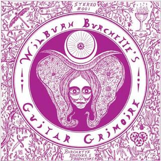 MASTER WILBURN BURCHETTE - Guitar Grimoire [lp]