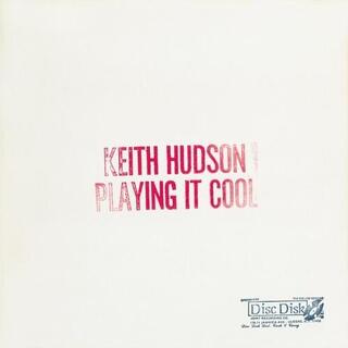 KEITH HUDSON - Playing It Cool &amp; Playing It Right [lp]