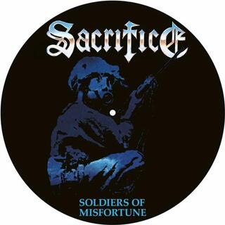 SACRIFICE - Soldiers Of Misfortune (Picture Disc)
