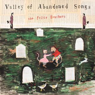 FELICE BROTHERS - Valley Of Abandoned Songs (Vinyl)