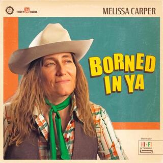MELISSA CARPER - Borned In Ya (Opaque Green Lp)
