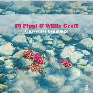 DJ PIPPI & WILLIE GRAFF - Universal Language (Vinyl)