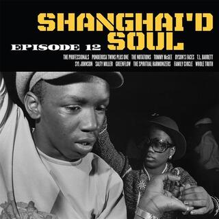 VARIOUS ARTISTS - Shanghai&#39;d Soul: Episode 12 (Splatter Vinyl)