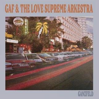 GAF &amp; THE LOVE SUPREME ARKESTRA - Ganzfeld