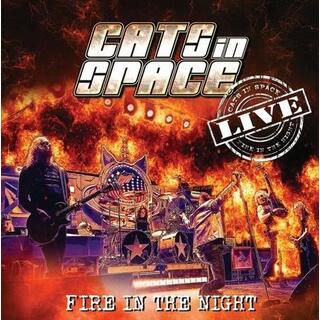 CATS IN SPACE - Fire In The Night: Live