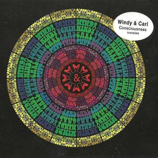 WINDY &amp; CARL - Consciousness