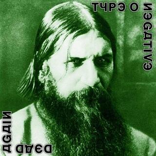 TYPE O NEGATIVE - Dead Again: 15th Anniversary Edition (Limited Splatter Coloured Vinyl)
