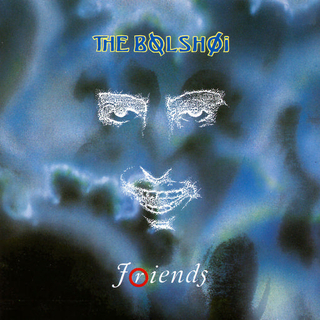 THE BOLSHOI - Friends (White)