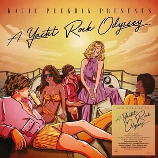 VARIOUS ARTISTS - Katie Puckrik Presents  &#39;a Yacht Rock Odyssey&#39; (Vinyl)