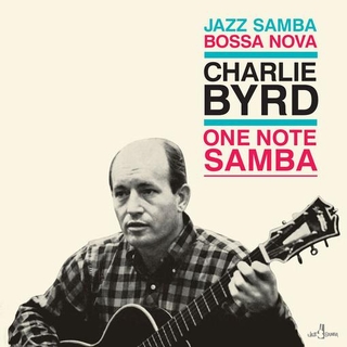 CHARLIE BYRD - One Note Samba