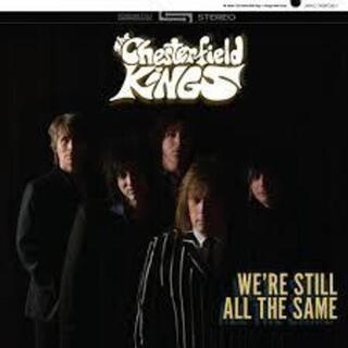 THE CHESTERFIELD KINGS - We&#39;re Still All The Same [lp]
