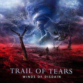 TRAIL OF TEARS - Winds Of Disdain