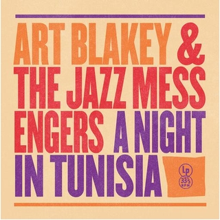 ART BLAKEY &amp; THE JAZZ MESSENGERS - Night In Tunisia