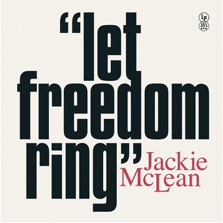 JACKIE MCLEAN - Let Freedom Ring
