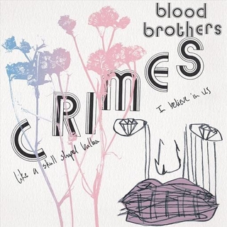 BLOOD BROTHERS - Crimes (2lp 20th Anniversary Edition/pink&blue)
