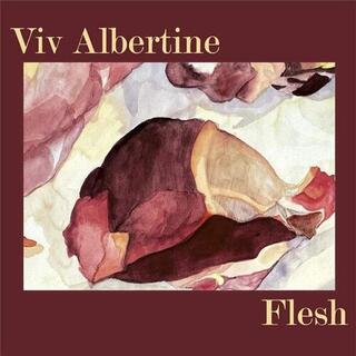VIV ALBERTINE - Flesh (Ruby Red Vinyl)