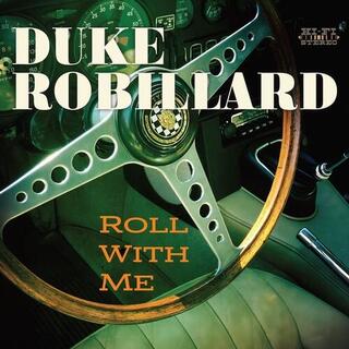 DUKE ROBILLARD - Roll With Me