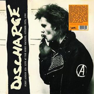 DISCHARGE - First London Gig Live At The Music Machine
