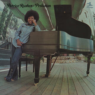 PATRICE RUSHEN - Prelusion (Jazz Dispensary Top Shelf Series)