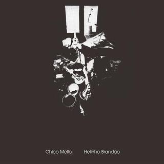 CHICO / BRANDAO - Chico Mello / Helinho Brandao