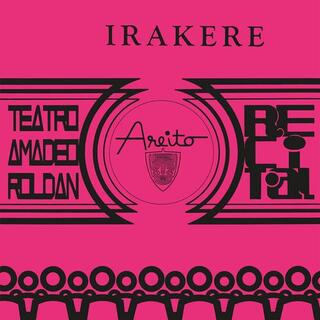 GRUPO IRAKERE - Teatro Amadeo Roldan Recita