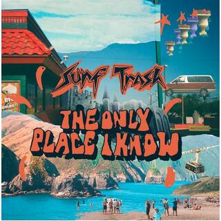 SURF TRASH - Only Place I Know, The (Limited Orange Coloured Vinyl)