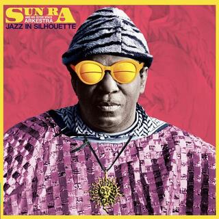 SUN RA - Jazz In Silhouette