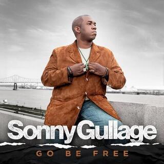 SONNY GULLAGE - Go Be Free