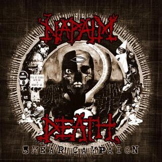 NAPALM DEATH - Smear Campaign