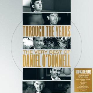 DANIEL O&#39;DONNELL - Through The Years: The Very Best Of... (Limited Picture Disc)