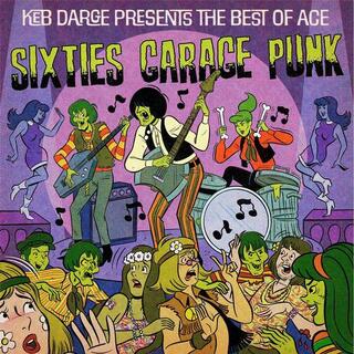 VARIOUS ARTISTS - Keb Darge Presents The Best Of Ace 60s Garage Punk