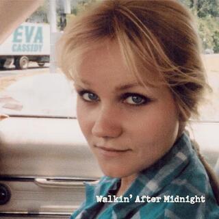 EVA CASSIDY - Walkin After Midnight (180g Black Vinyl)
