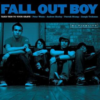 FALL OUT BOY - Take This To Your Grave