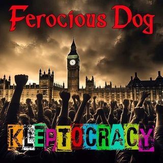 FEROCIOUS DOG - Kleptocracy (Transparent Red Vinyl)