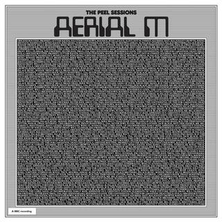 AERIAL M - The Peel Sessions