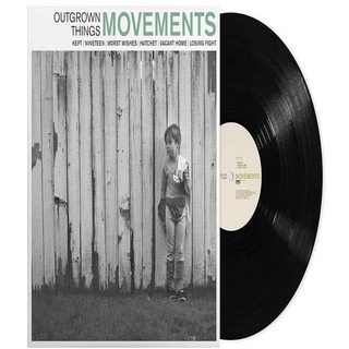MOVEMENTS - Outgrown Things