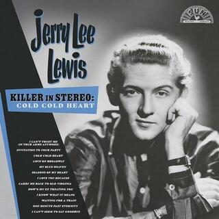 JERRY LEE LEWIS - Killer In Stereo: Cold, Cold Heart