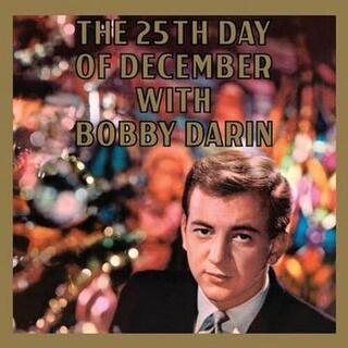 BOBBY DARIN - The 25th Day Of December [lp] (180 Gram, Christmas Anniversary Edition, Limited)