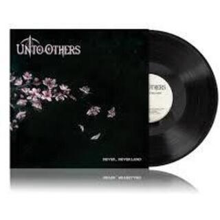 UNTO OTHERS - Never, Neverland [lp]