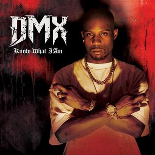 DMX - Know What I Am