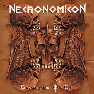 NECRONOMICON - Construction Of Evil