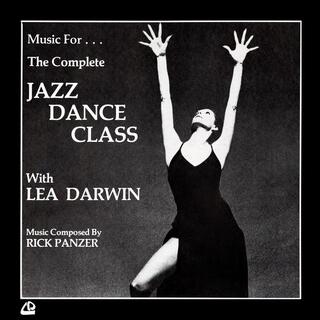 RICK PANZER - Music For The Complete Jazz Dance Class With Lea Darwin