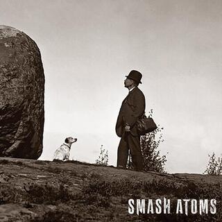 SMASH ATOMS - Smash Atoms [lp]