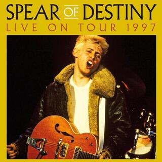 SPEAR OF DESTINY - Live On Tour 1997