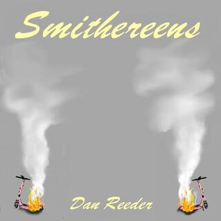 DAN REEDER - Smithereens (Red & Yellow Splatter)