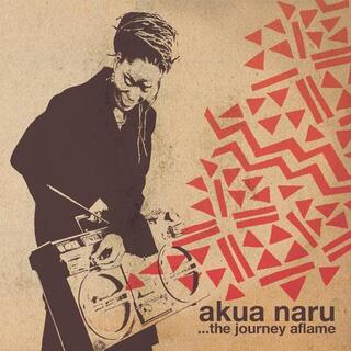 AKUA NARU - The Journey Aflame