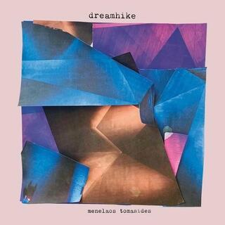 MENELAOS TOMASIDES - Dreamhike [lp]