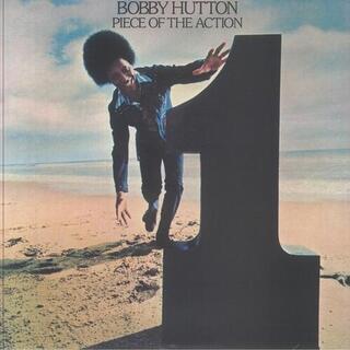 BOBBY HUTTON - Piece Of The Action