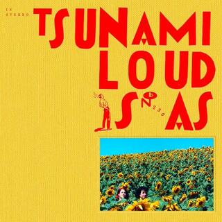 TSUNAMI - Loud As Is